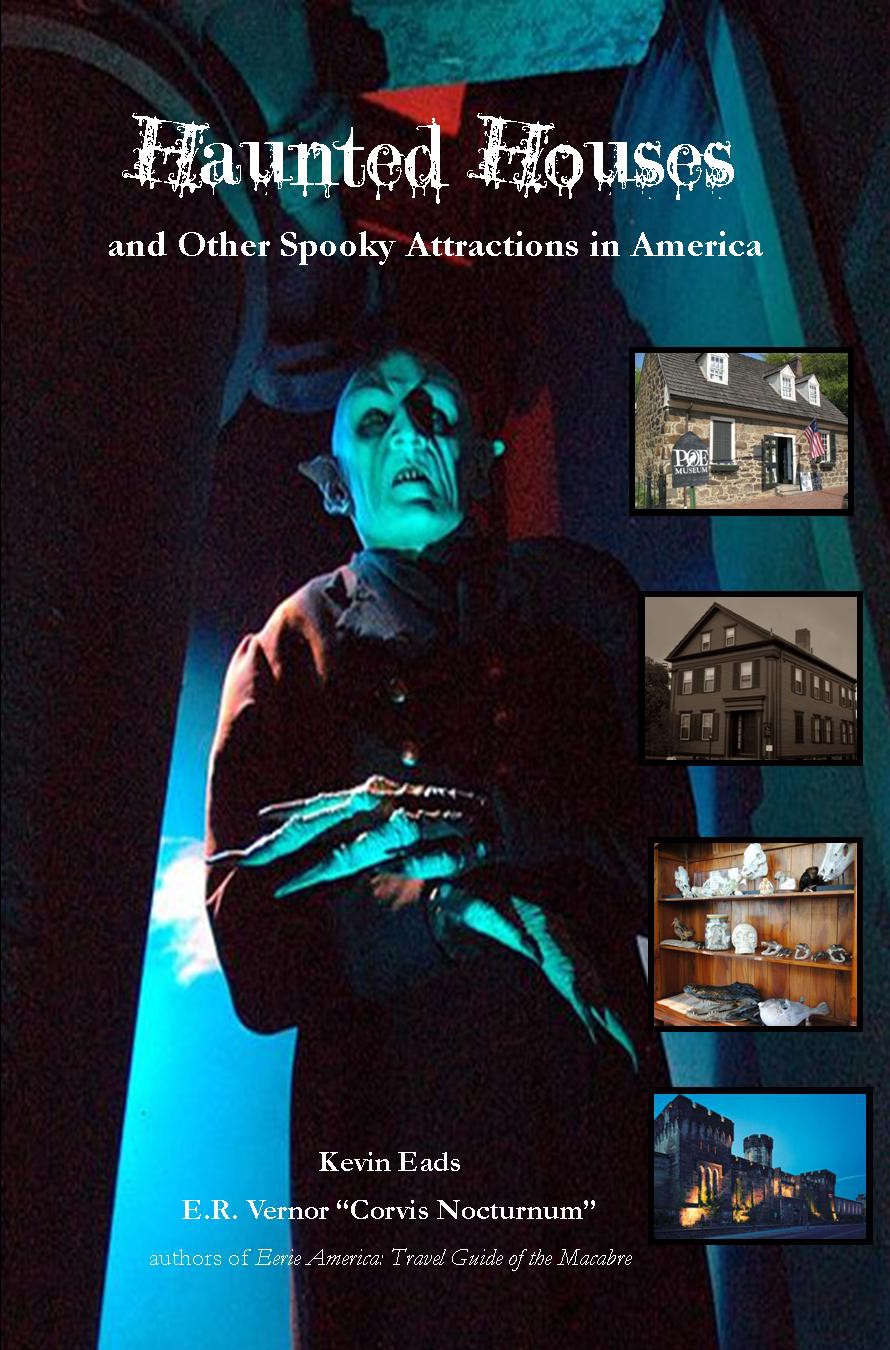 Haunted Houses and Other Spooky Attractions in America  Eads Vernor full cover