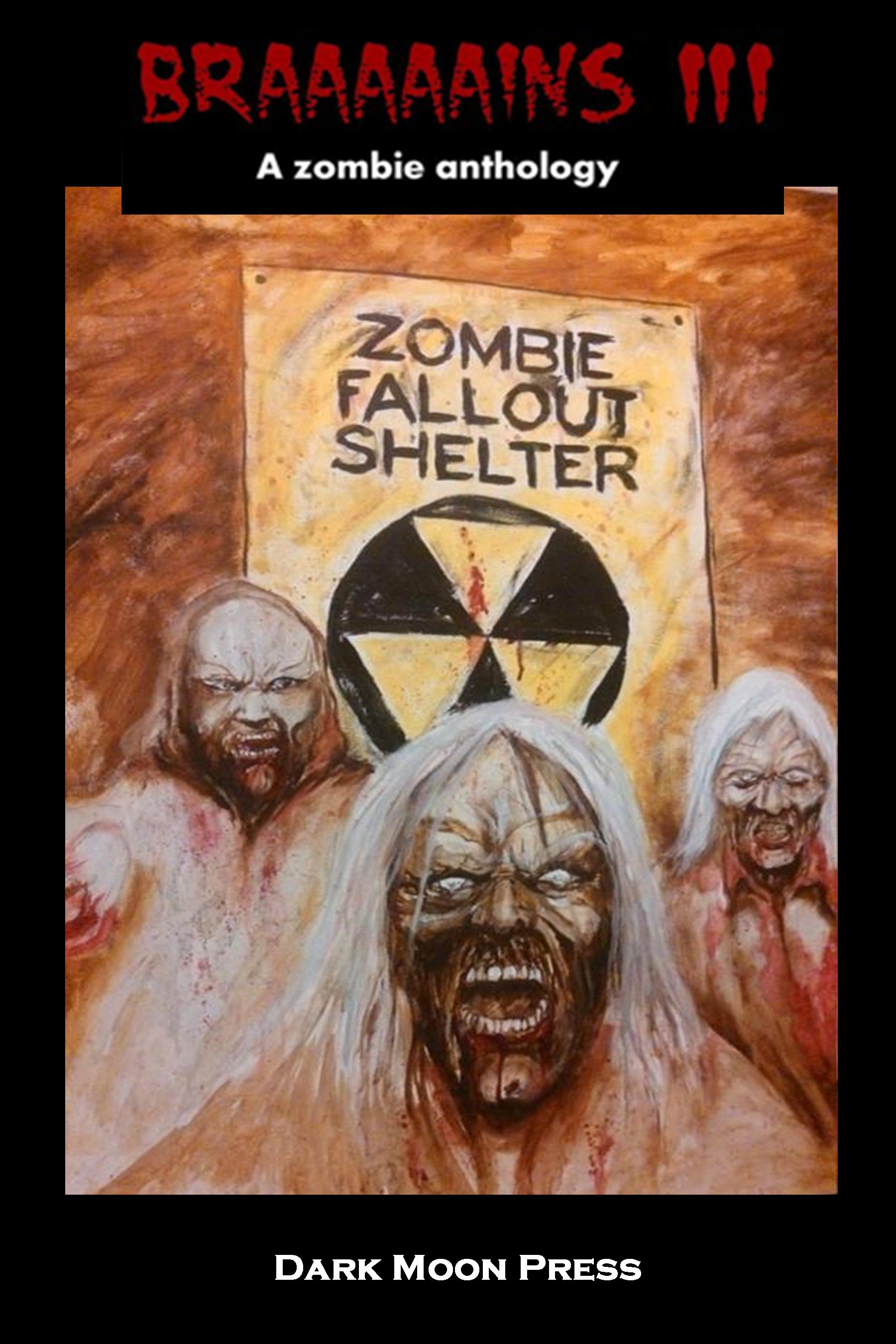 Braaaaaiiiins 3 Zombie Anthology