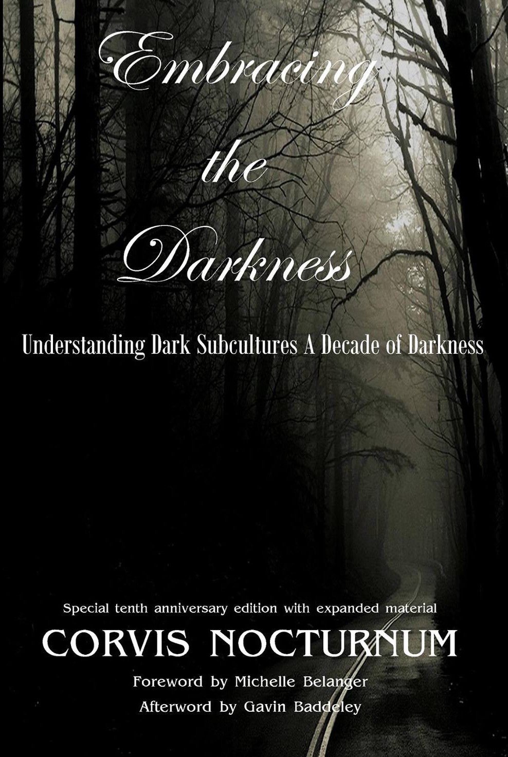 Embracing Darkness